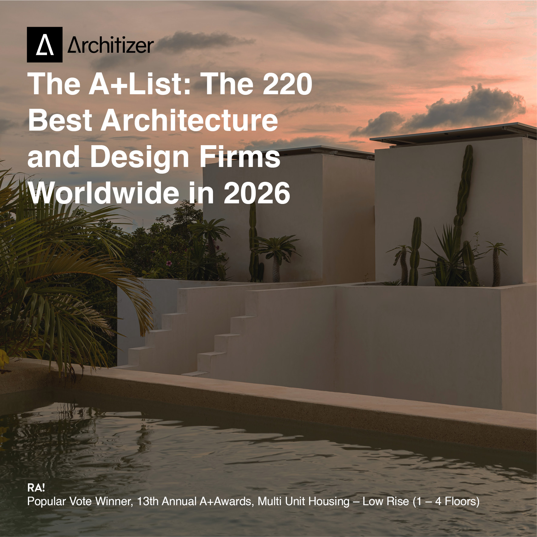 The A+List: The 220 Best Architecture and Design Firms Worldwide in 2026