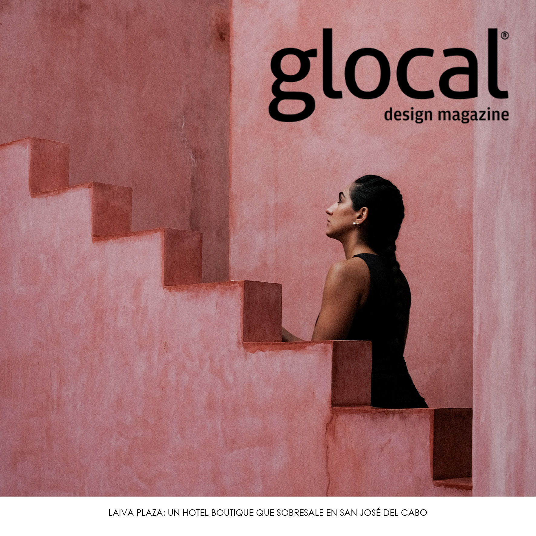 Laiva Plaza, un hotel boutique que sobresale en San José del Cabo