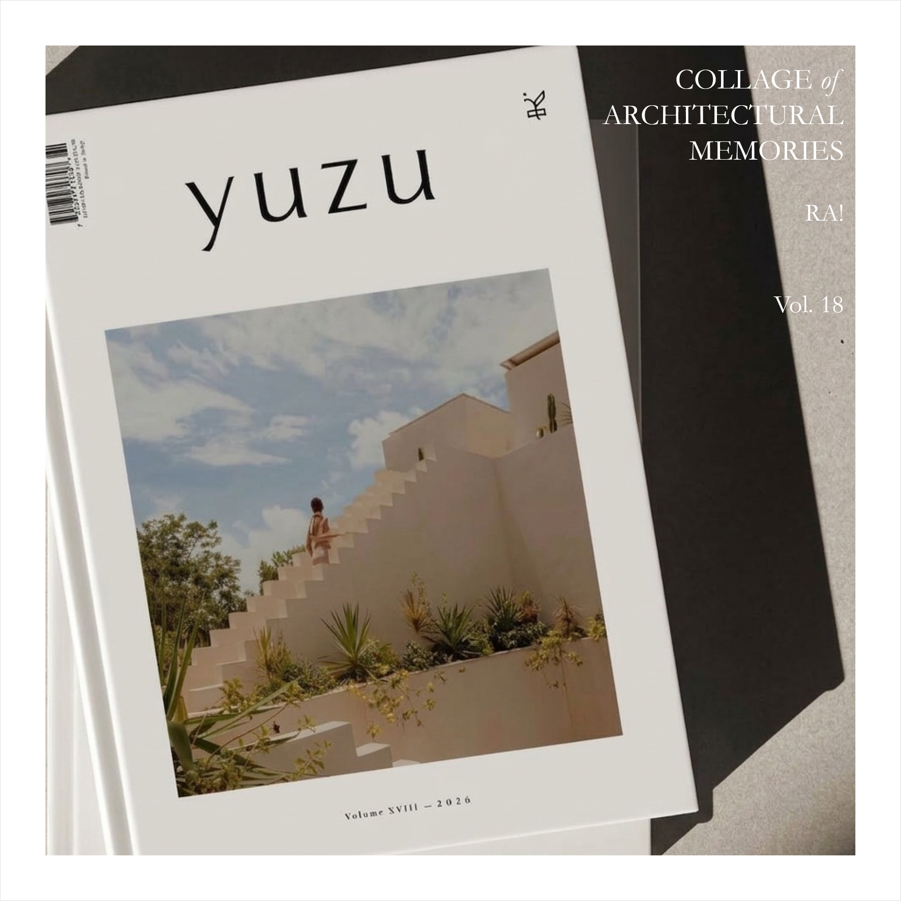 Collage of Architectural Memories | RA! | YUZU Magazine | Vol. 18